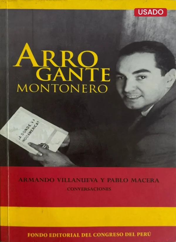ARROGANTE MONTONERO