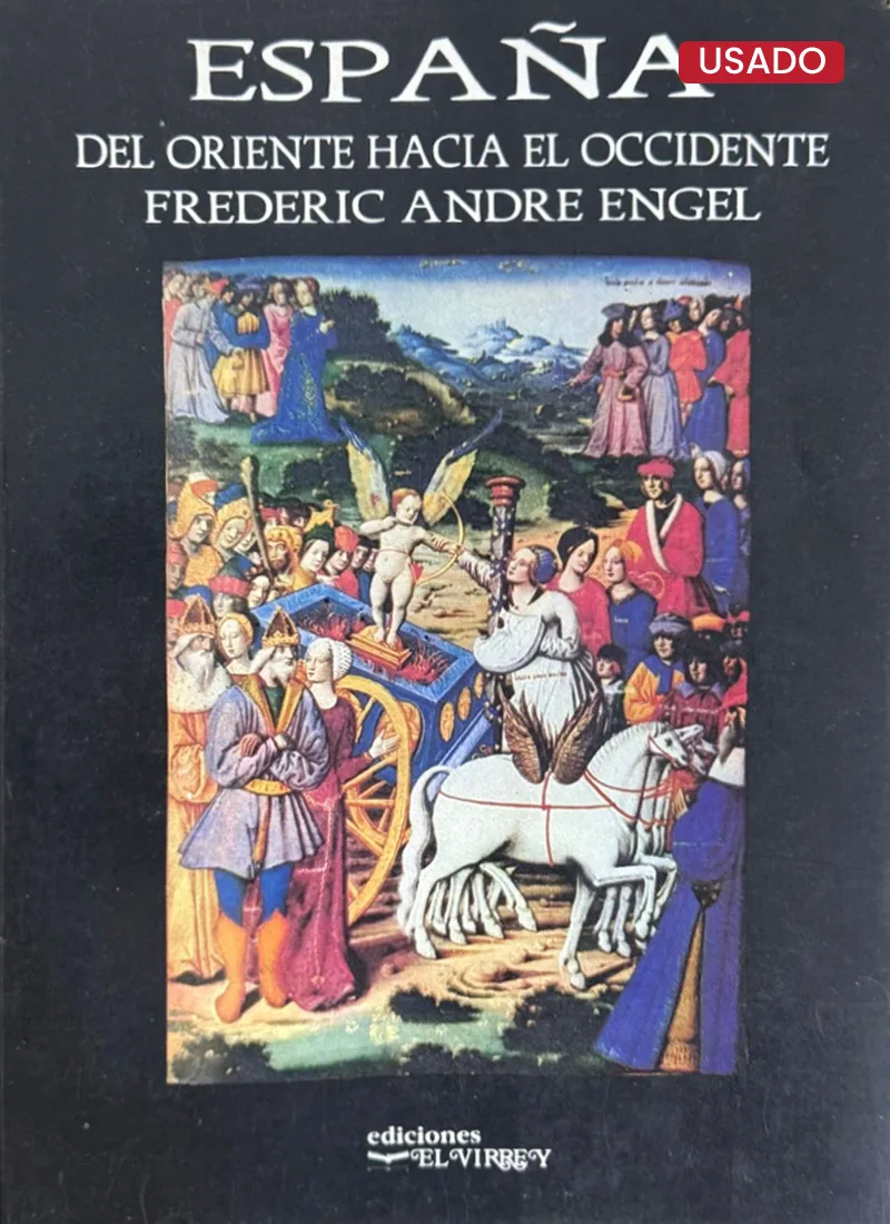 ESPAÑA DEL ORIENTE HACIA EL OCCIDENTE