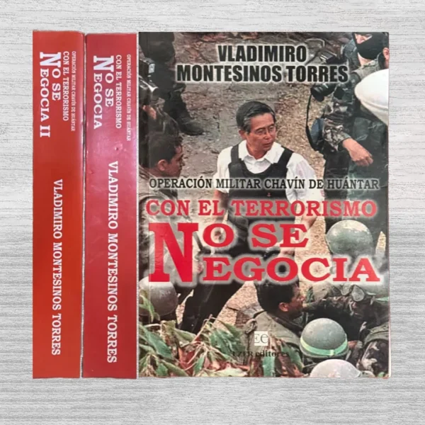 CON EL TERRORISMO NO SE NEGOCIA (2 TOMOS)