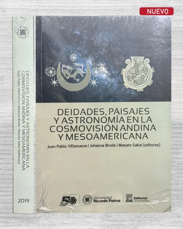 DEIDADES, PAISAJES Y ASTRONOMÍA EN LA COSMOVISIÓN ANDINA Y MESOAMERICANA