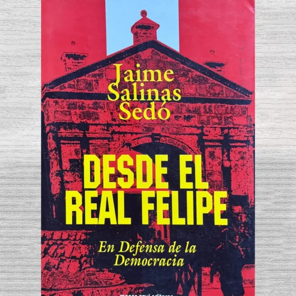 DESDE EL REAL FELIPE. EN DEFENSA DE LA DEMOCRACIA