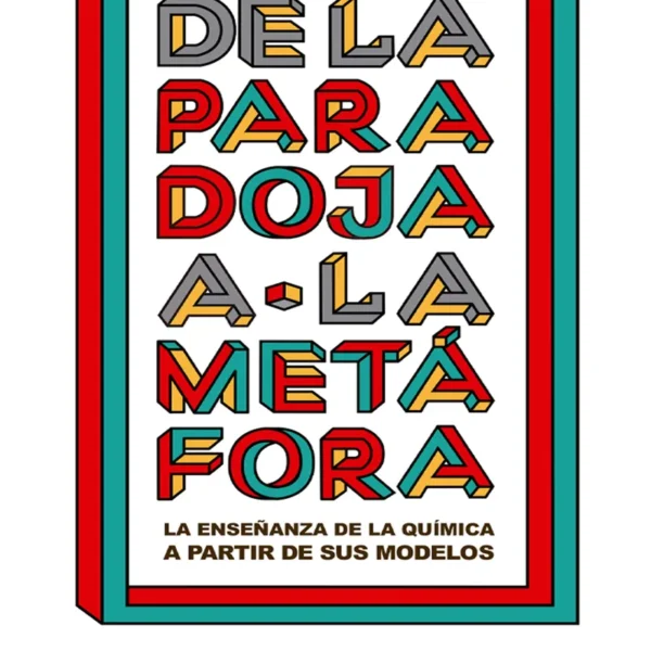 DE LA PARADOJA A LA METÁFORA