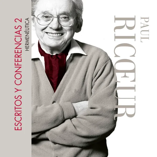 ESCRITOS Y CONFERENCIAS 2. HERMENÉUTICA