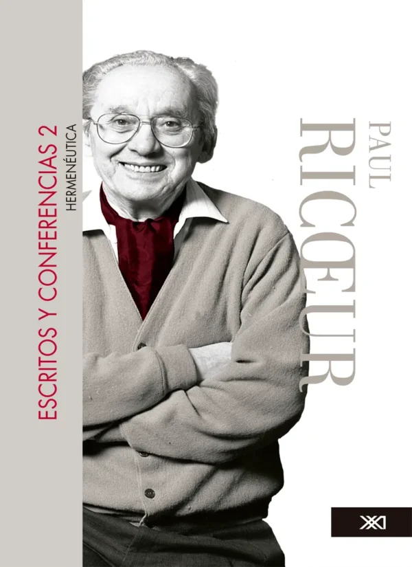ESCRITOS Y CONFERENCIAS 2. HERMENÉUTICA