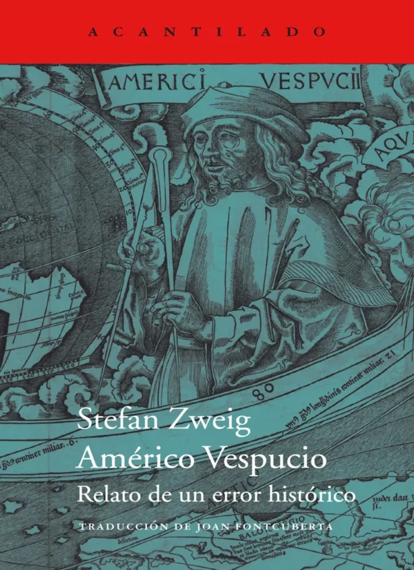 AMÉRICO VESPUCIO. RELATO DE UN ERROR HISTÓRICO