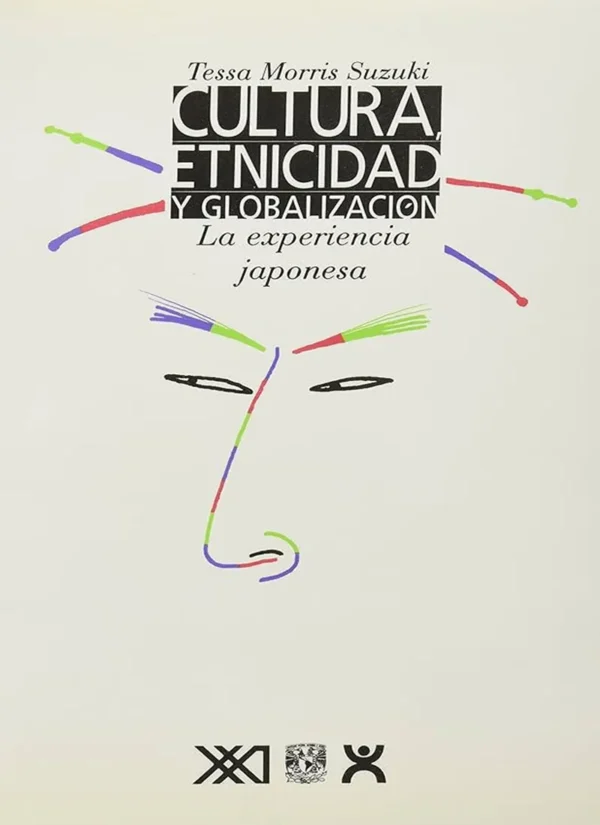 CULTURA, ETNICIDAD Y GLOBALIZACIÓN. LA EXPERIENCIA JAPONESA