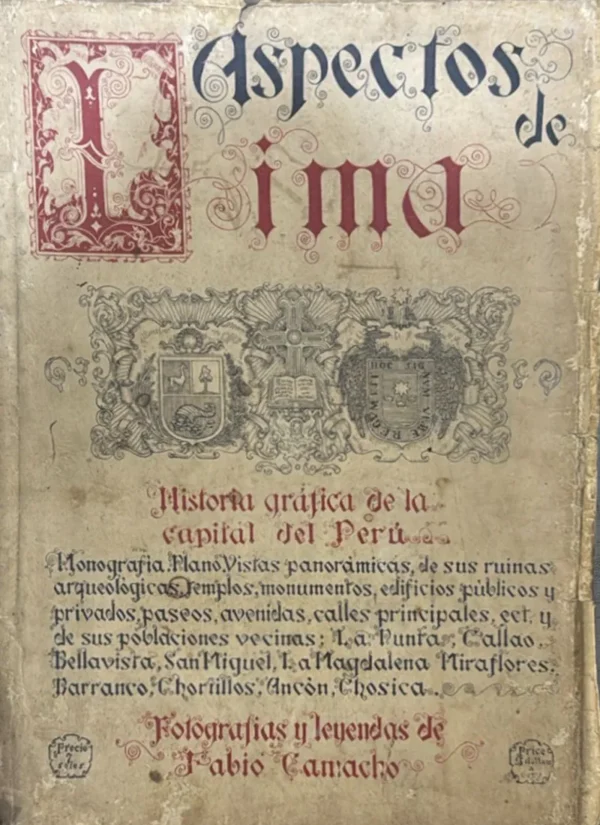 ASPECTOS DE LIMA. HISTORIA GRÁFICA DE LA CAPITAL DEL PERÚ