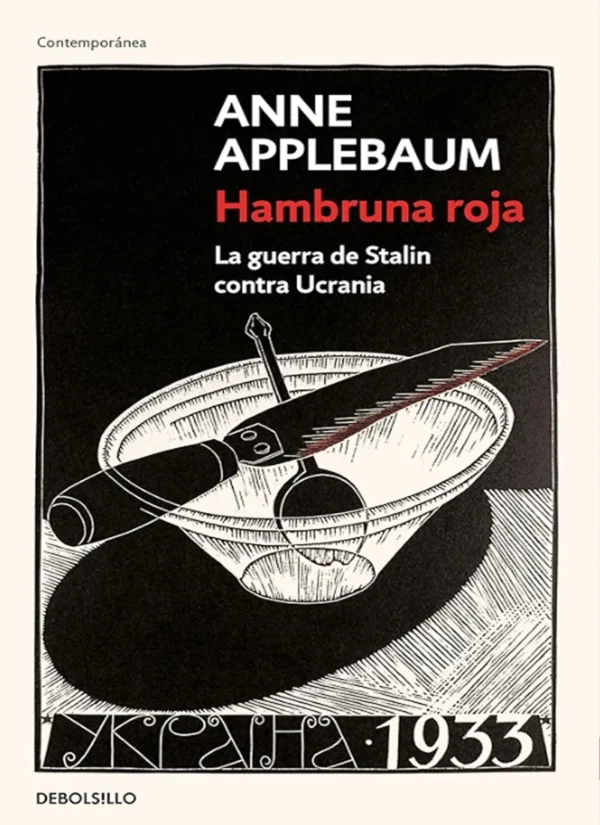 HAMBRUNA ROJA. LA GUERRA DE STALIN CONTRA UCRANIA