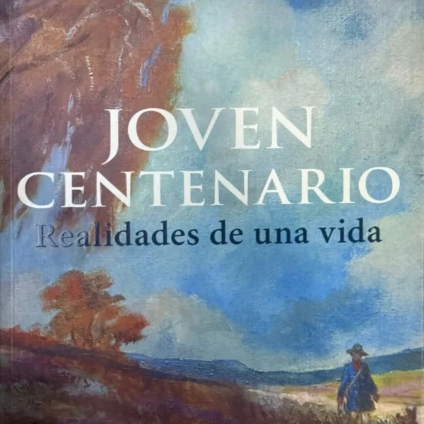 JOVEN CENTENARIO