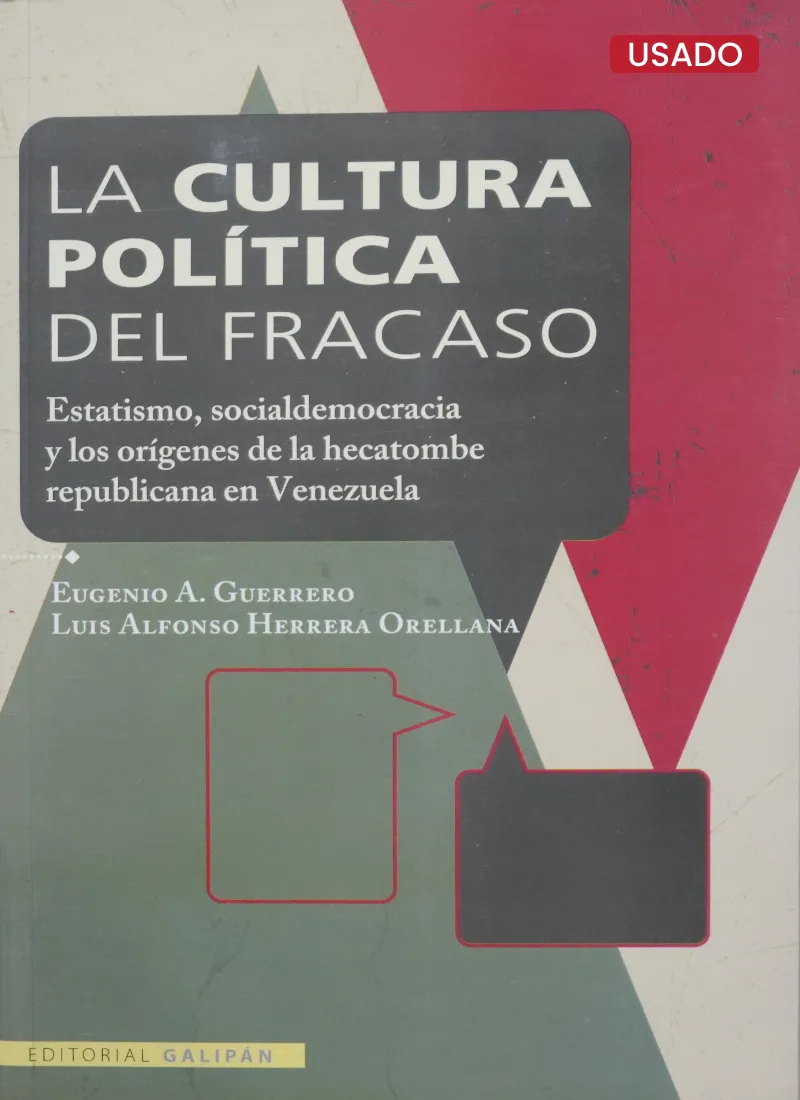 LA CULTURA POLÍTICA DEL FRACASO