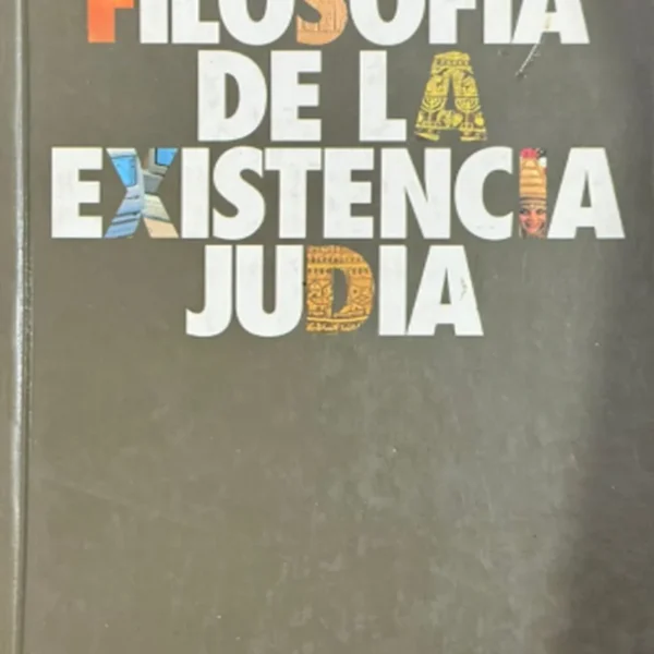 FILOSOFÍA DE LA EXISTENCIA JUDÍA