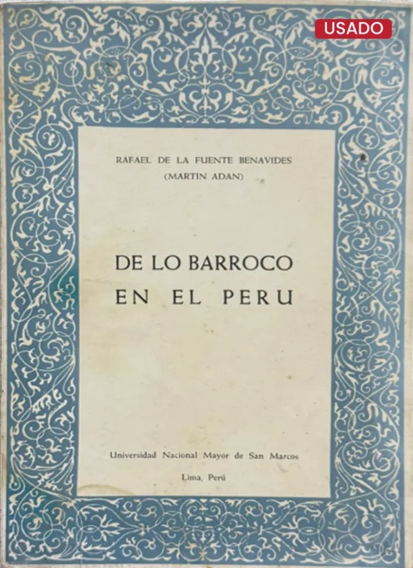 DE LO BARROCO EN EL PERÚ