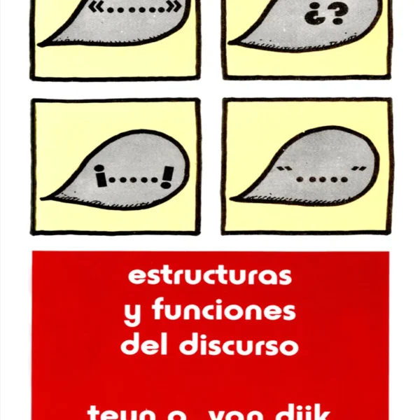 ESTRUCTURA Y FUNCIONES DEL DISCURSO