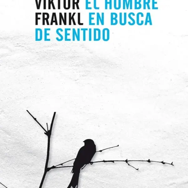 EL HOMBRE EN BUSCA DEL SENTIDO