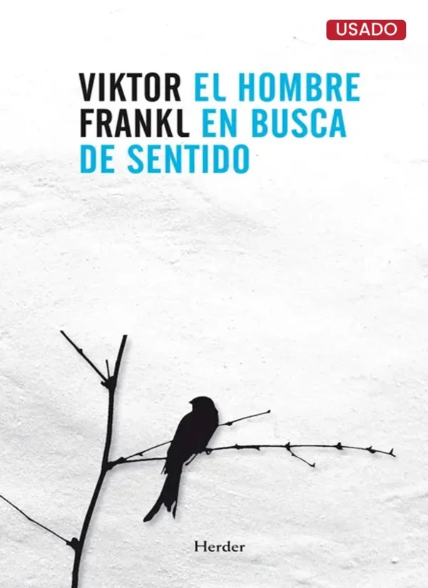 EL HOMBRE EN BUSCA DEL SENTIDO