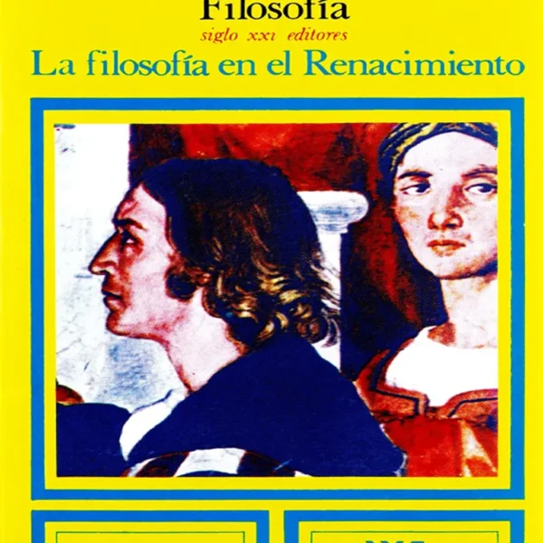 HISTORIA DE LA FILOSOFÍA. VOL 05. LA FILOSOFÍA EN EL RENACIMIENTO