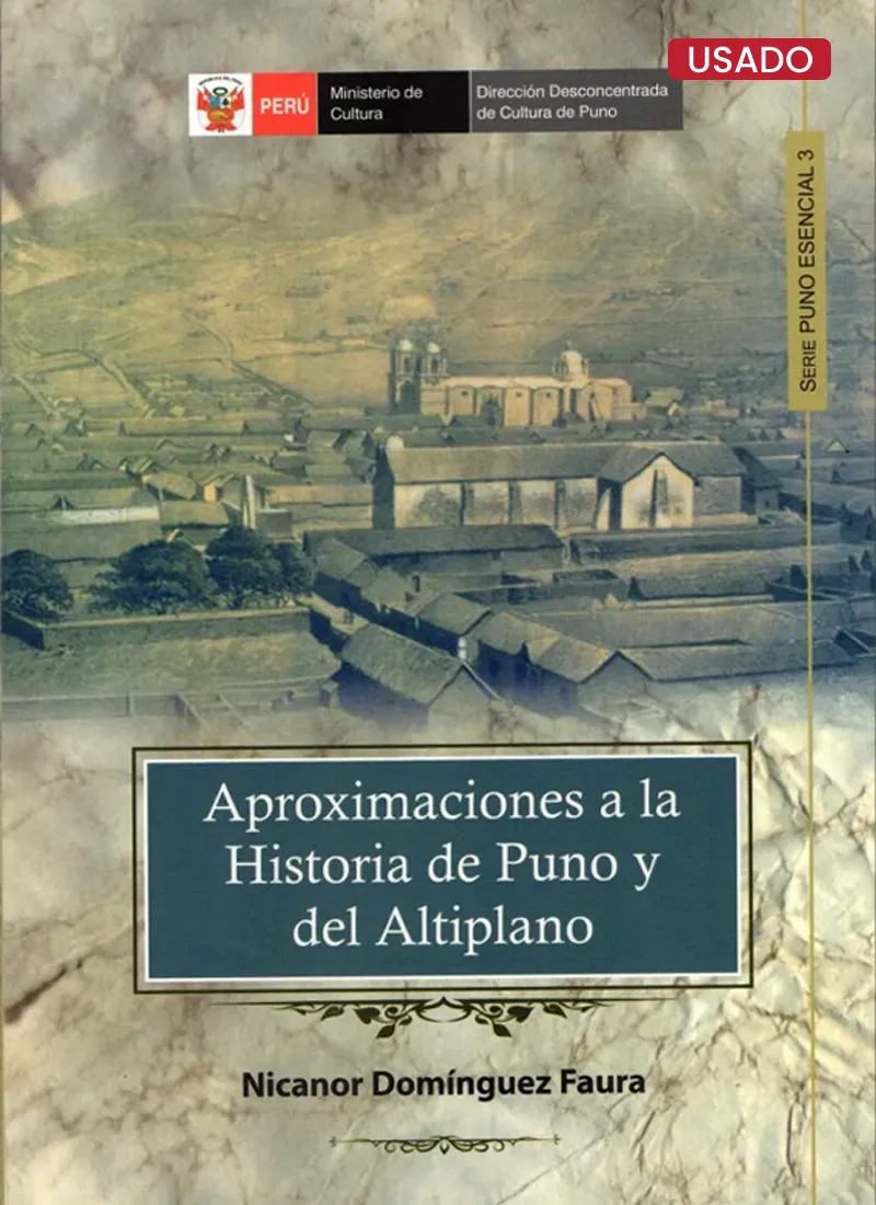 APROXIMACIONES A LA HISTORIA DE PUNO Y ANTIPLANO