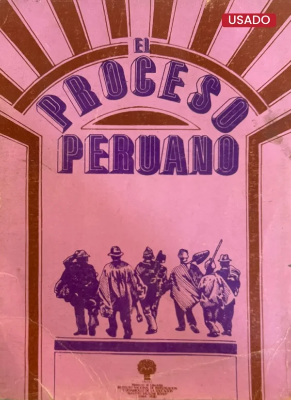 EL PROCESO PERUANO: LECTURAS