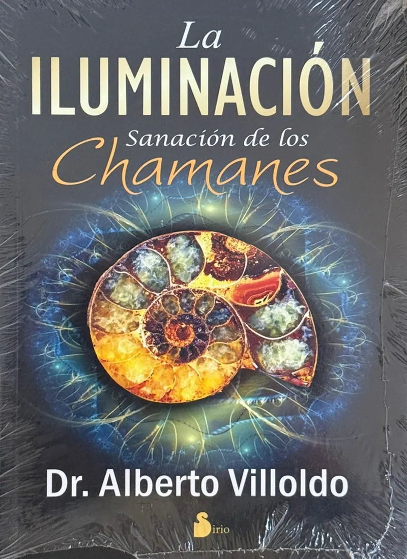 LA ILUSIÓN SANACIÓN DE LOS CHAMANES