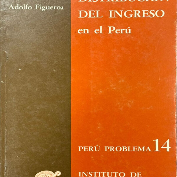 DISTRIBUCIÓN DEL INGRESO EN EL PERÚ