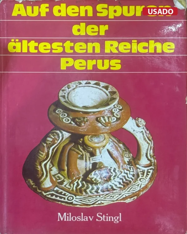 AUF DEN SPUREN DER ÄLTESTEN REICHE PERUS