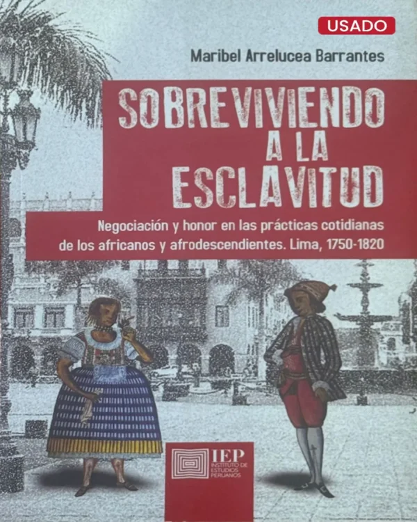 SOBREVIVIENDO A LA ESCLAVITUD