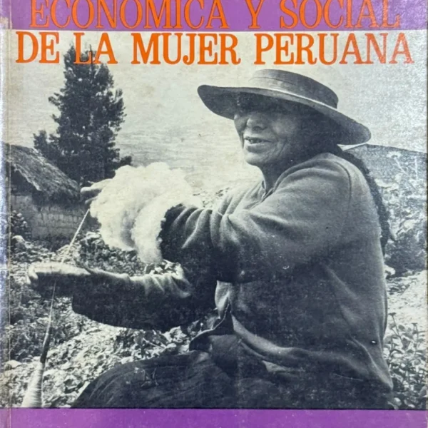 PARTICIPACIÓN ECONÓMICA Y SOCIAL DE LA MUJER PERUANA