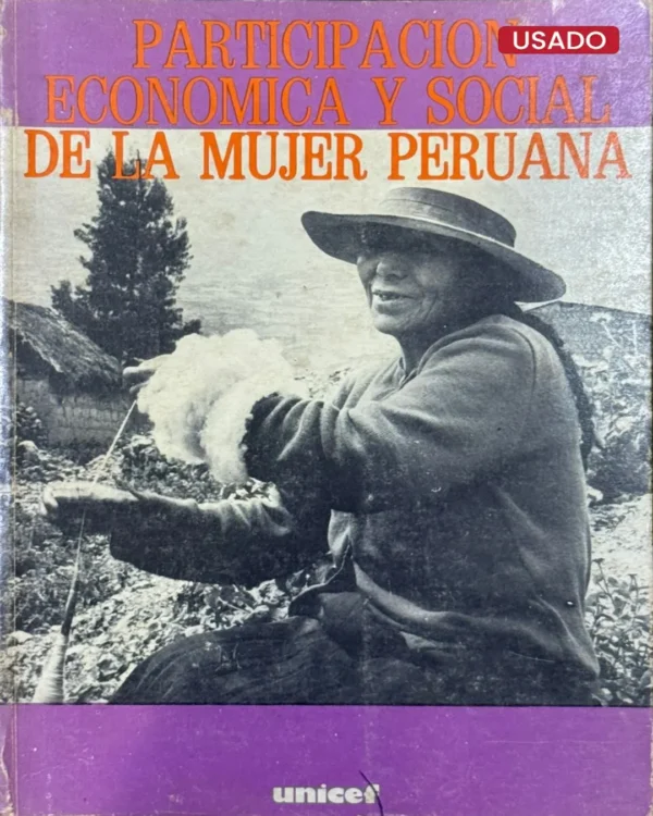 PARTICIPACIÓN ECONÓMICA Y SOCIAL DE LA MUJER PERUANA