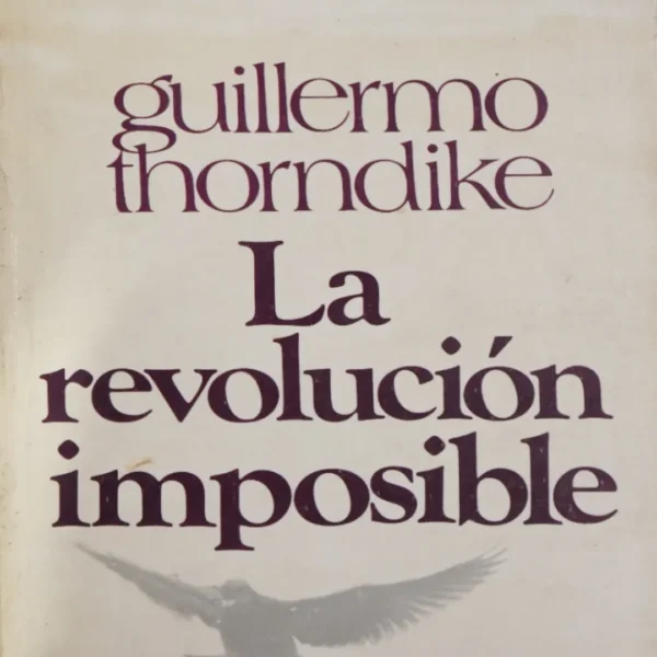 LA REVOLUCIÓN IMPOSIBLE