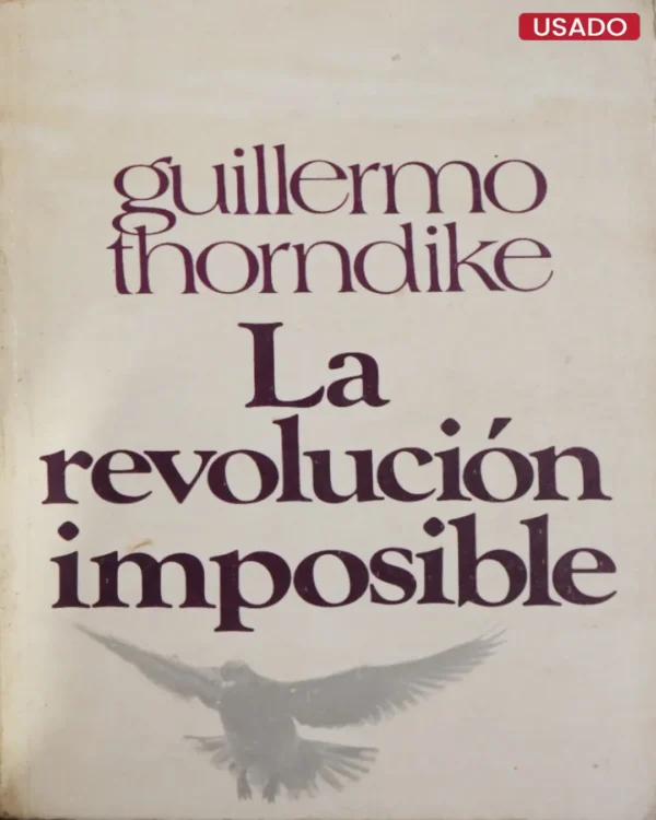 LA REVOLUCIÓN IMPOSIBLE