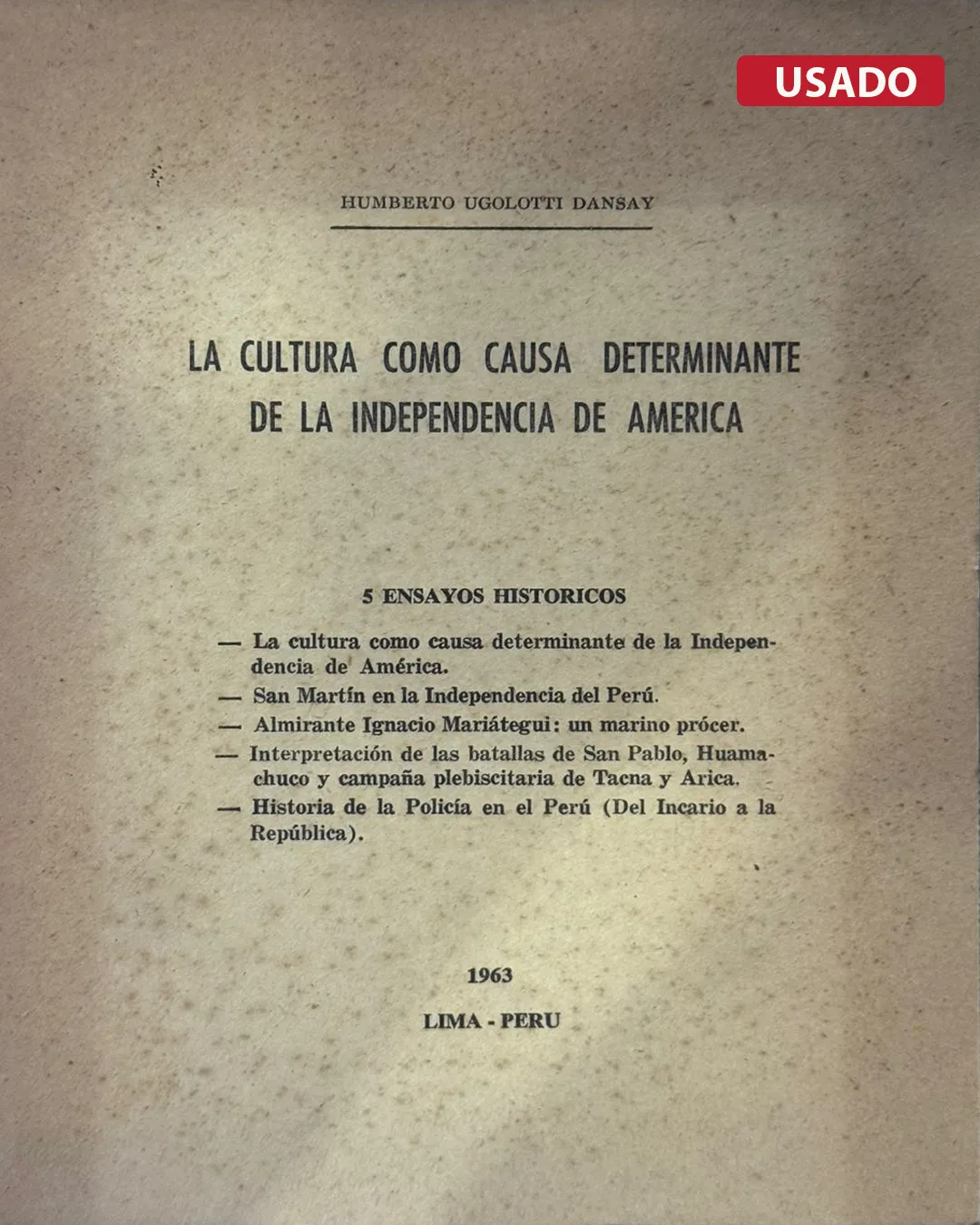 LA CULTURA COMO CAUSA DETERMINANTE DE LA INDEPENDENCIA DE AMÉRICA