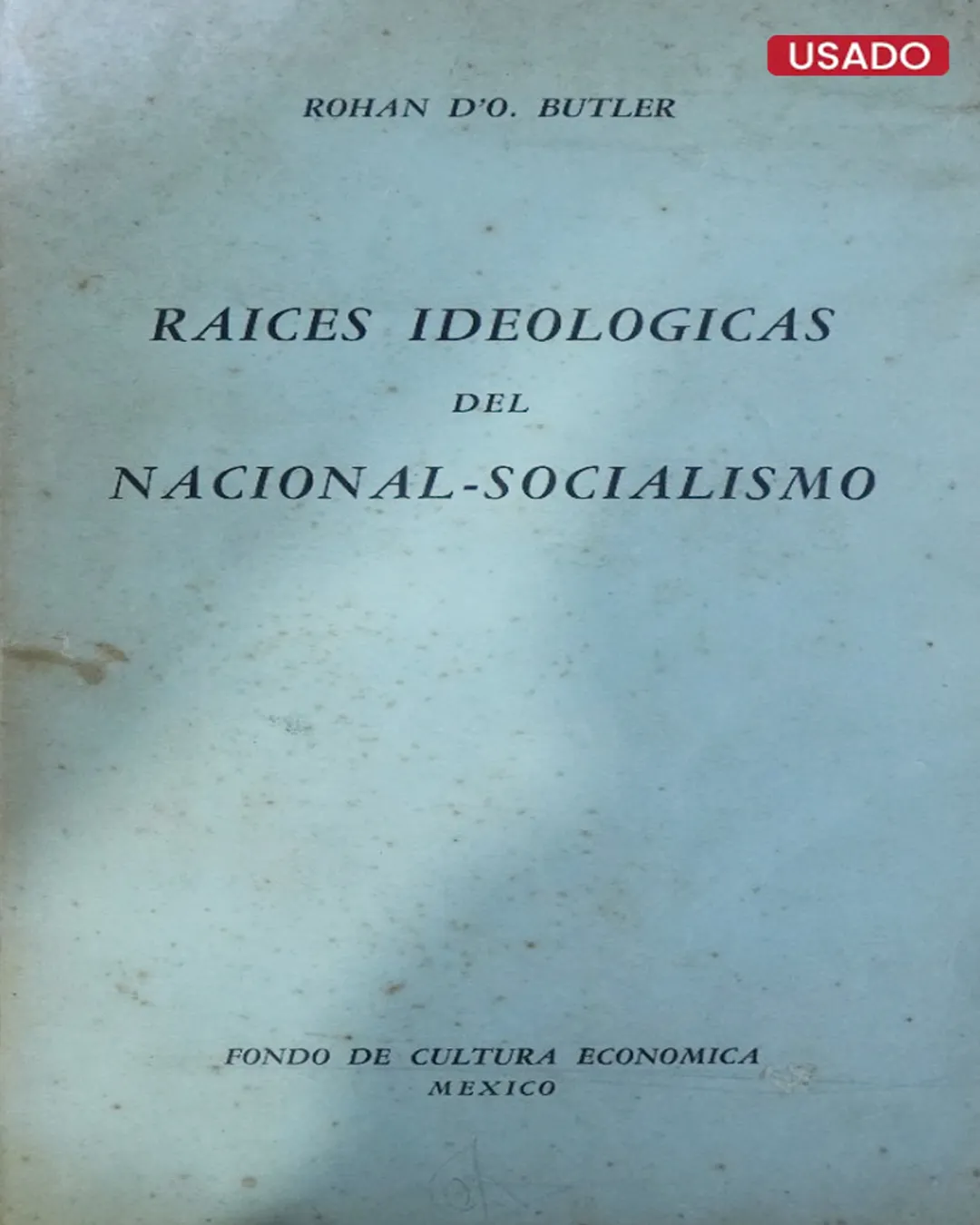 RAÍCES IDEOLÓGICAS DEL NACIONAL-SOCIALISMO