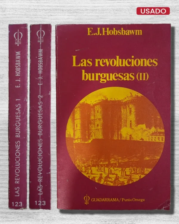LAS REVOLUCIONES BURGUESAS (2 TOMOS)