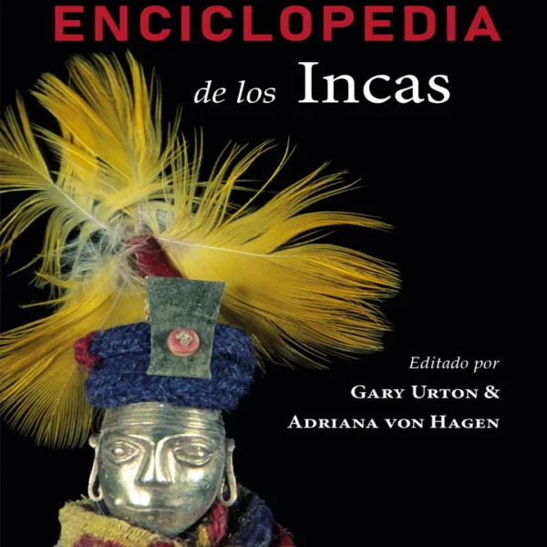 ENCICLOPEDIA DE LOS INCAS