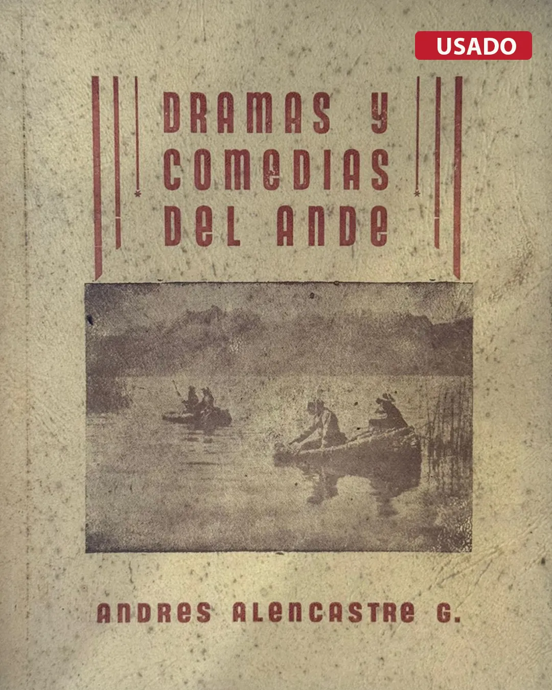 DRAMAS Y COMEDIAS DEL ANDE