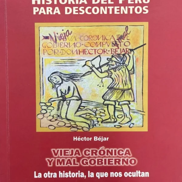 HISTORIA DEL PERÚ PARA DESCONTENTOS