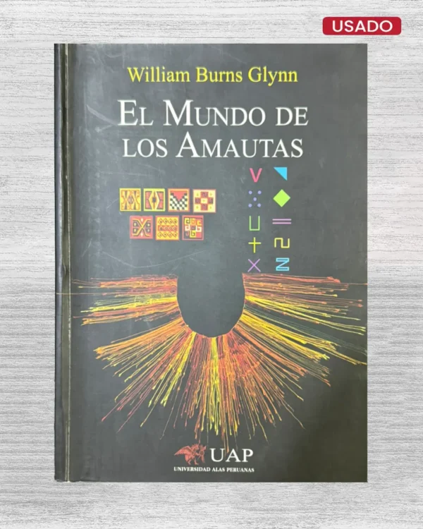 EL MUNDO DE LOS AMAUTAS
