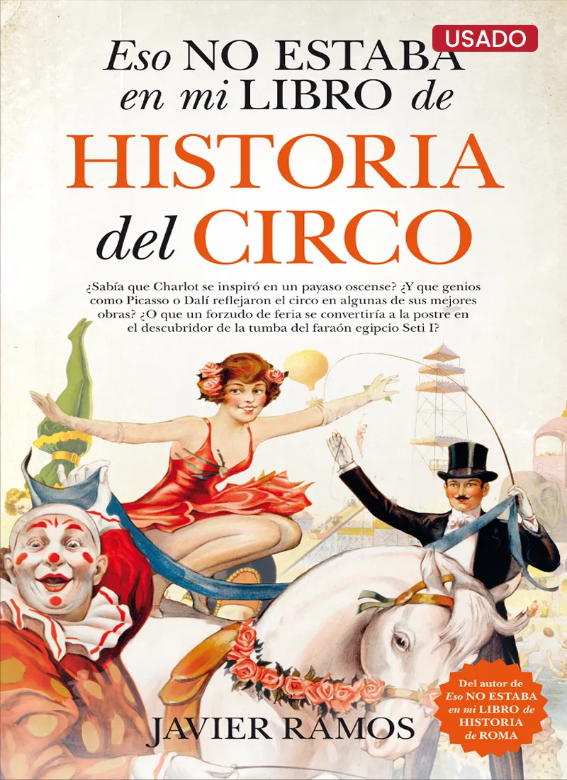ESO NO ESTABA EN MI LIBRO DE HISTORIA DEL CIRCO