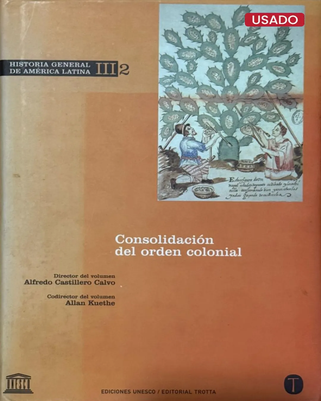 HISTORIA GENERAL DE AMÉRICA LATINA III: CONSOLIDACIÓN DEL ORDEN COLONIAL