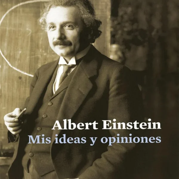 MIS IDEAS Y OPINIONES