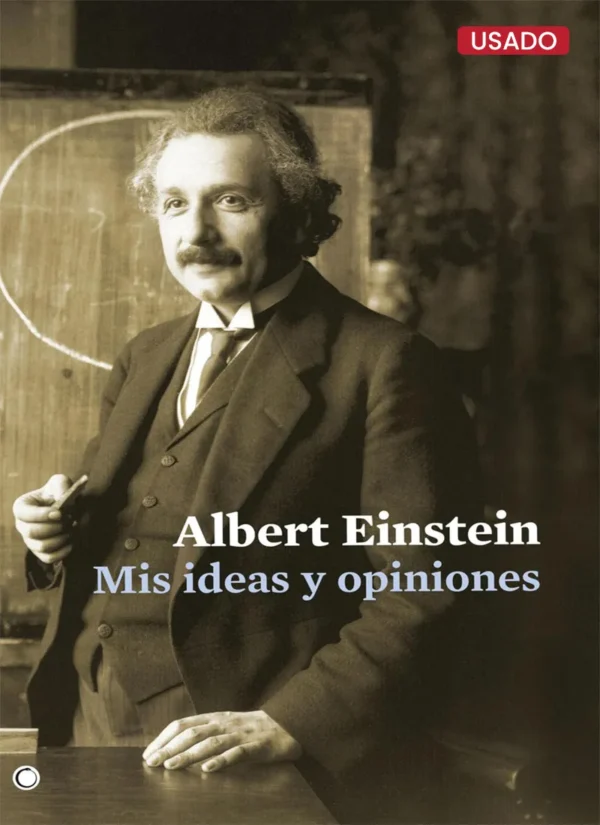 MIS IDEAS Y OPINIONES