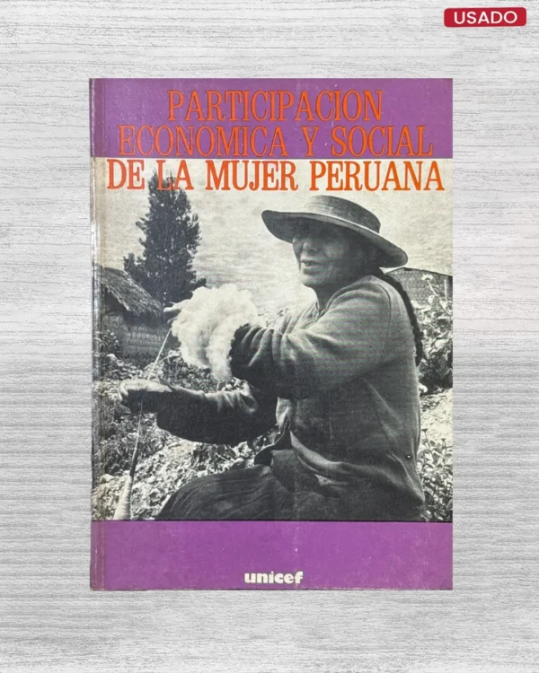 PARTICIPACIÓN ECONÓMICA Y SOCIAL DE LA MUJER PERUANA