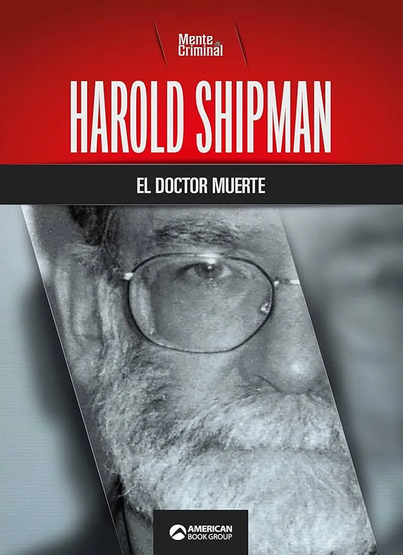 HAROLD SHIPMAN. EL DOCTOR MUERTE