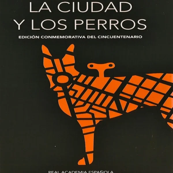 LA CIUDAD Y LOS PERROS