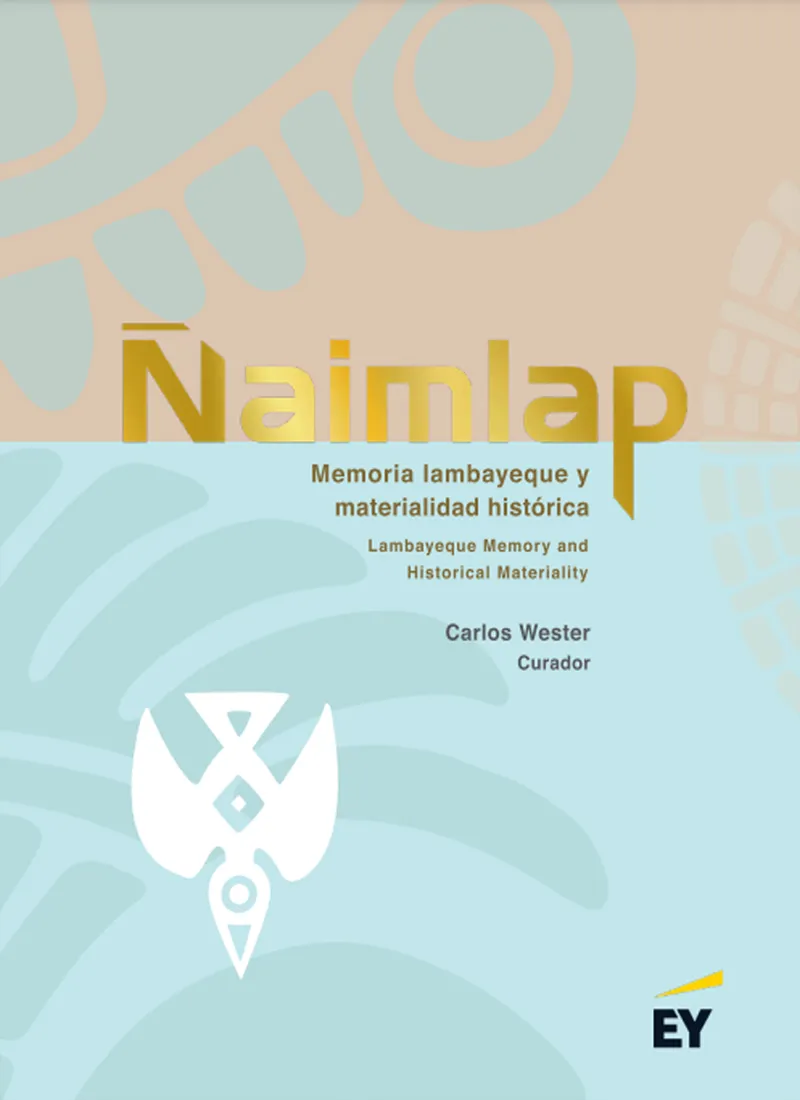 NAIMLAP. MEMORIA LAMBAYEQUE Y MATERIALIDAD HISTÓRICA