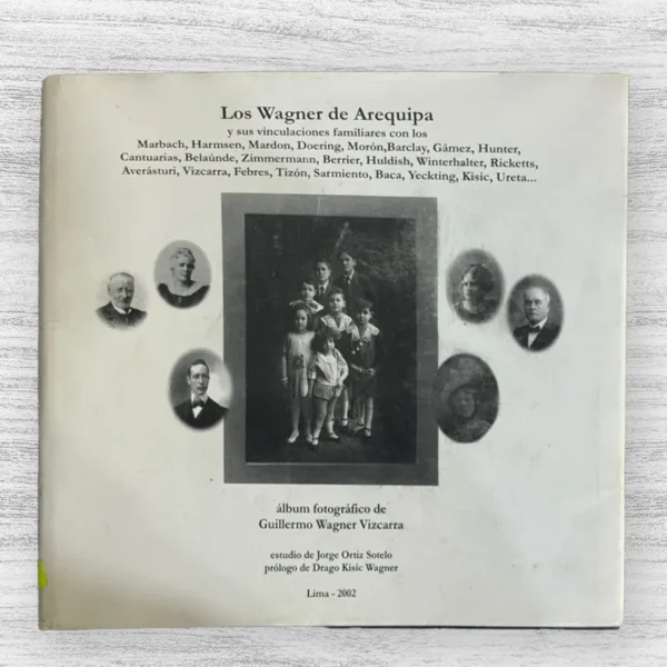 LOS WAGNER DE AREQUIPA