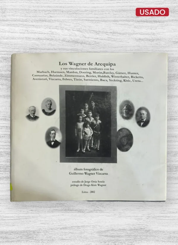 LOS WAGNER DE AREQUIPA