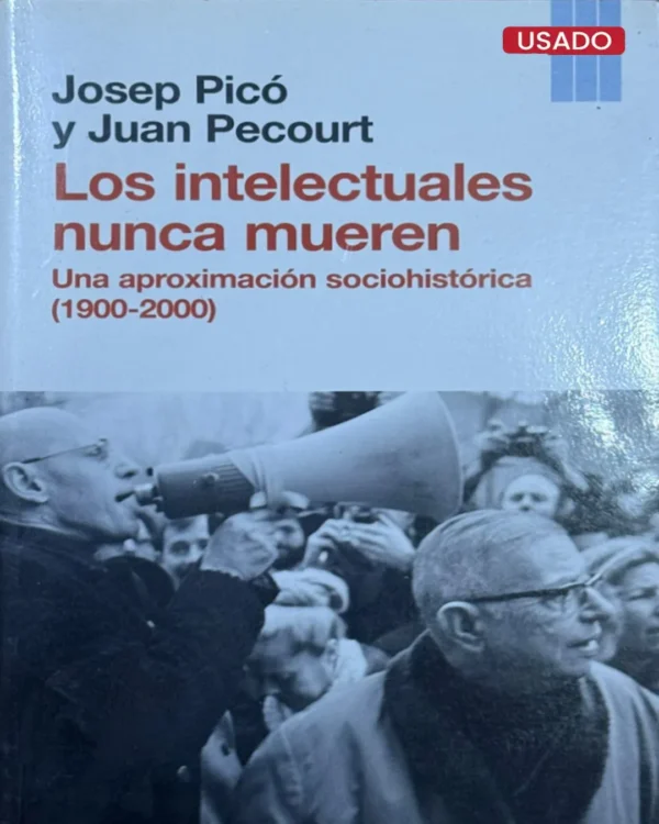 LOS INTELECTUALES NUNCA MUEREN