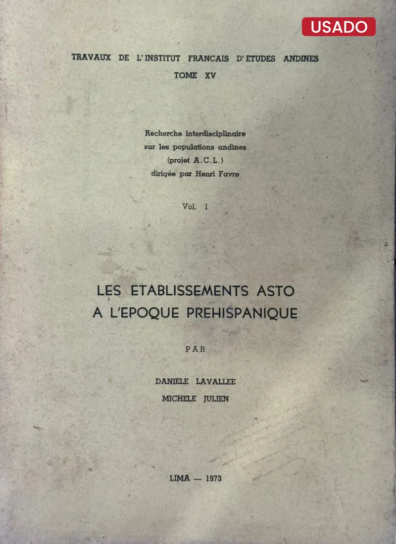 LES ETABLISSEMENTS ASTO A L’EPOQUE PREHISPANIQUE