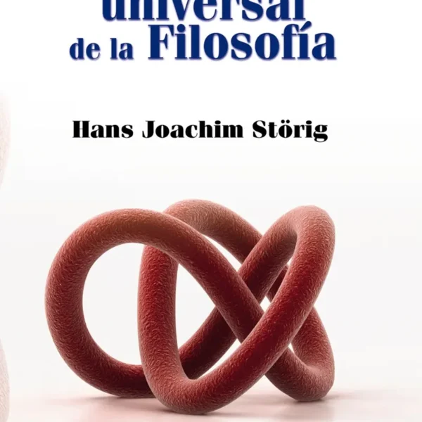 HISTORIA UNIVERSAL DE LA FILOSOFÍA